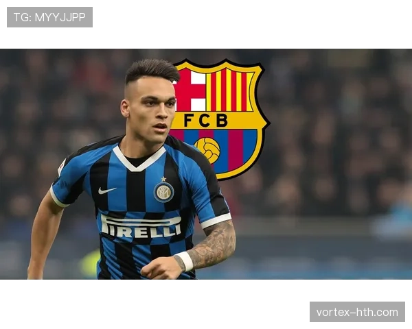 Lautaro Martínez职业生涯收入大揭秘：从新秀成长为千万富翁的传奇历程